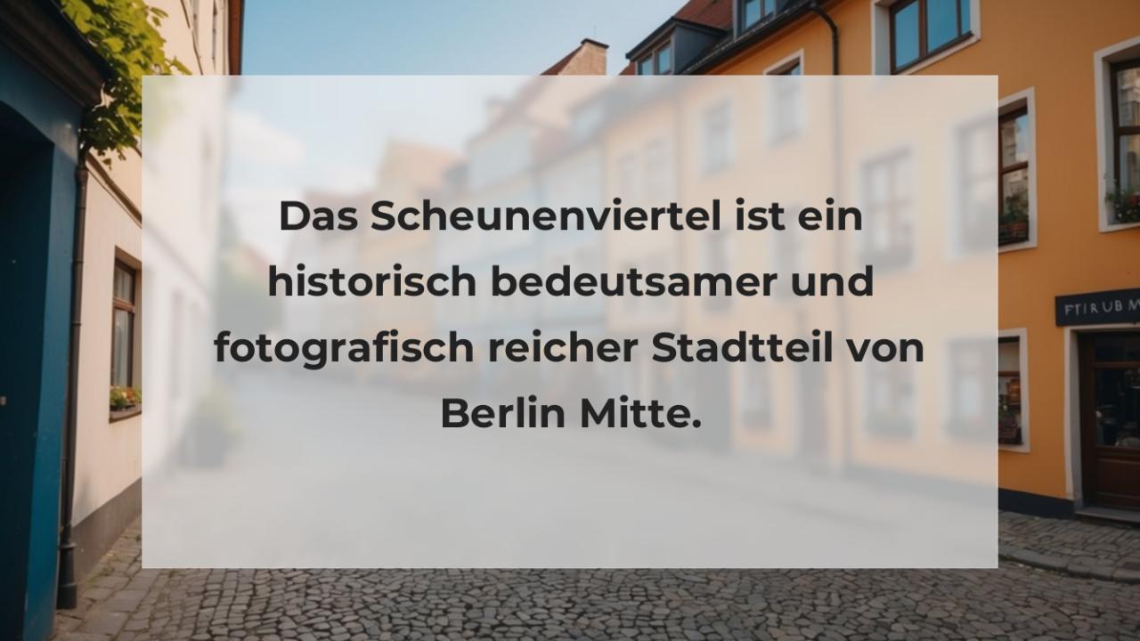 Das Scheunenviertel ist ein historisch bedeutsamer und fotografisch reicher Stadtteil von Berlin Mitte.