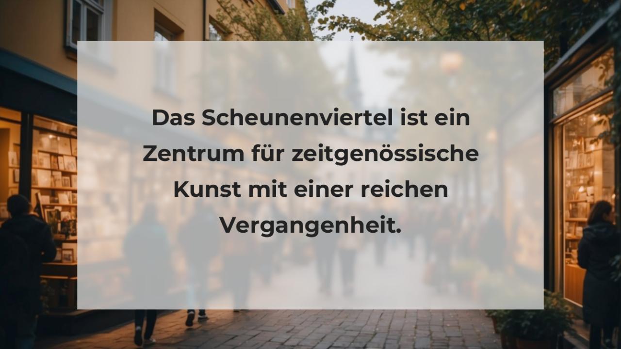 Das Scheunenviertel ist ein Zentrum für zeitgenössische Kunst mit einer reichen Vergangenheit.