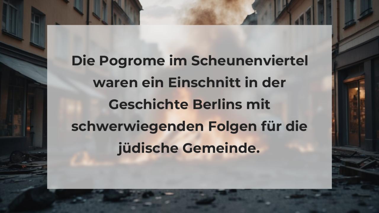 Die Pogrome im Scheunenviertel waren ein Einschnitt in der Geschichte Berlins mit schwerwiegenden Folgen für die jüdische Gemeinde.