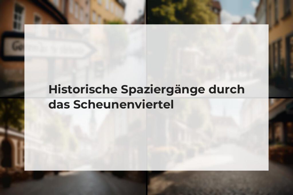 Historische Spaziergänge Scheunenviertel